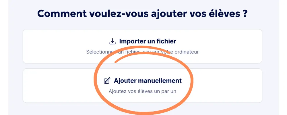 Aperçu de l'option d'ajout manuel d'élèves