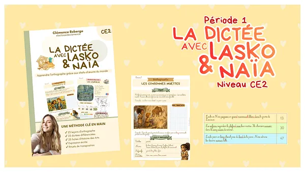 Aperçu La Dictée avec Lasko et Naia Période 1 - La Classe de Clémence x Teetsh
