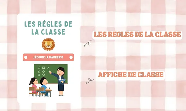 Règles de classe Maitresse Alizé