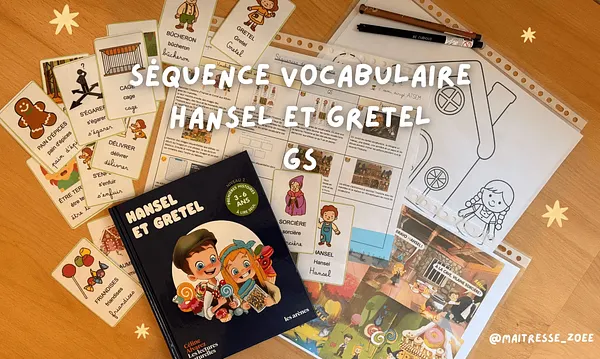 Séquence de vocabulaire GS – Le conte Hansel et Gretel